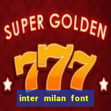 inter milan font free download